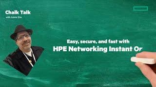 HPE Networking Instant On for small business | Chalk Talk