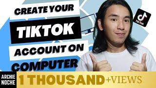 How To Use TikTok On PC – Tutorial Video ( Make your 1st TikTok Account on Computer )