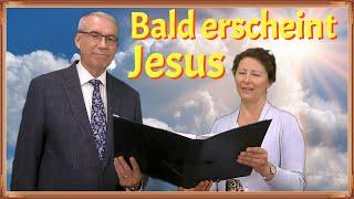 Bald erscheint Jesus - Gemeinde Gottes Edmonton