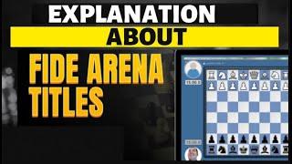 FIDE Arena Titles Explained: How to Earn a Chess Title Online at Home!