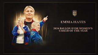 Emma Hayes Wins 2024 Ballon D'Or For Women's Soccer Coaches