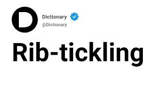 Rib-tickling Meaning In English