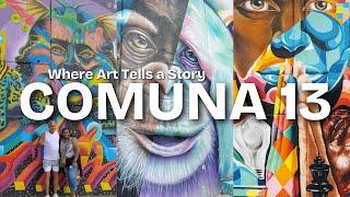 Comuna 13: Where Art Tells a Story 