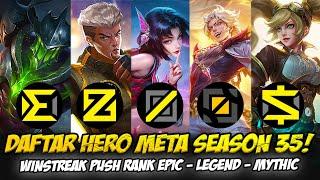 DAFTAR HERO META SOLO RANK TERBAIK SEASON 35 MOBILE LEGENDSHERO WINSTREAK RANK EPIC KE MYTHIC