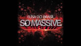 Elisa do Brasil - So Massive (2006) Full Mix Album