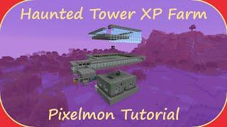 How to Make a Haunted Tower/Boss Tower XP Farm in Pixelmon!