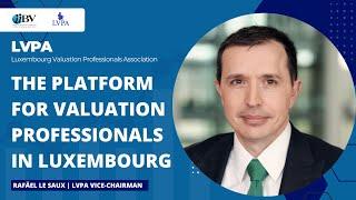 Business Valuation Platform for Luxembourg - Who is LVPA & What Are Their Valuation Objectives