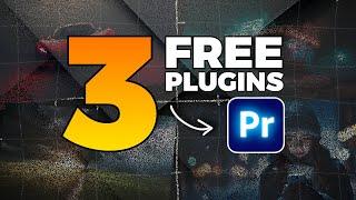 Top 3 FREE PLUGINS In Premiere Pro