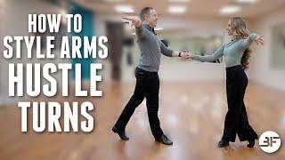 Hustle Dance Arm Styling: Right & Left Turns