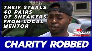 SNEAKERS STOLEN FROM CHARITY : CHILDREN SHOELESS | #SHOEPROGRAM101