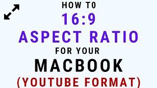 How to 16:9 Aspect Ratio your Macbook Display TUTORIAL (Set your monitor 1280x720 with SwitchResX)