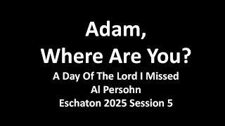 Eschaton 2025 Session 5