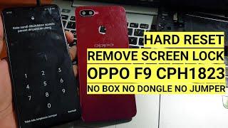 Hard Reset Oppo F9 CPH1823 Hapus Kunci Layar Tanpa Box & Dongle No Jumper