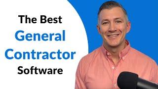 The Best General Contractor Software of 2024