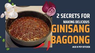 SECRETO SA MASARAP NA GINISANG BAGOONG ALAMANG / Jack N Poy Kitchen