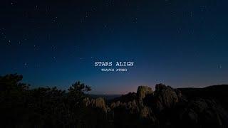 Stars Align - Official Lyric Video (Original Song by Travis Atreo)