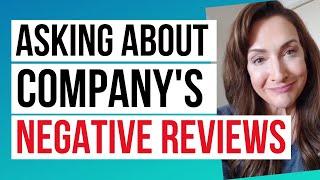 How To Ask About A Company's Negative Reviews