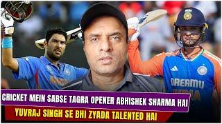 Cricket mein sabse tagra opener Abhishek Sharma hai, Yuvraj Singh se bhi zyada talented hai