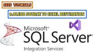 SSIS TUTORIALS FOR BEGINNERS||9.OLEDB SOURCE TO EXCEL DESTINATION IN SSIS #ssis #msbi