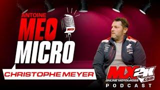 Christophe Meyer : "J'étais fainéant"