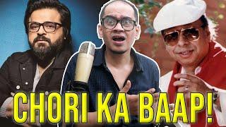 PRITAM AUR ANU MALIK FALTU BADNAAM HAI, SAB CHOR HAI! | ORIGINAL vs COPIED BOLLYWOOD SONGS (ALL NEW)