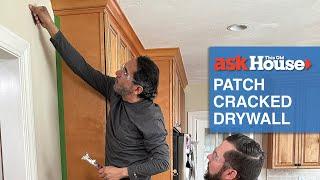 How to Patch Cracked Drywall | Ask This Old House