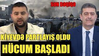 SON DƏQİQƏ! Hücum başladı. Kiyevdə partlayış- Elşad Musayev ilə QIRMIZI MASA