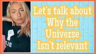 Let's chat + Why the Universe isn’t relevant to manifestation