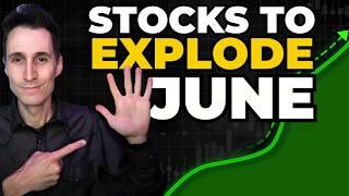 Top 5 Stocks To Buy NOW For June 2025