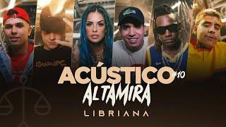 Acústico Altamira #10 - Mc Marks x Konai x Tati Zaqui x Mc Lele JP x Pelé Milflows x OIK - Libriana