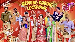 WEDDING DURING LOCKDOWN || Rachit Rojha