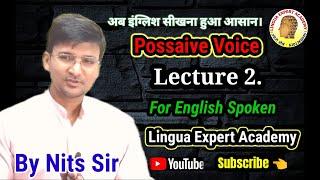 Passive Voice For English Spoken : Lecture -2  by :- Nits singh. II  #english  #spoken #education