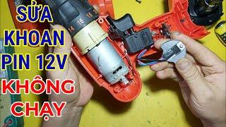 sửa máy khoan pin 12v không chạy rất đơn giản