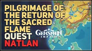 Pilgrimage of the Return of the Sacred Flame Genshin Impact