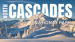 ULTIMATE North Cascades National Park Travel Guide