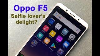 Oppo F5 unboxing and quick review: Camera, specs and price