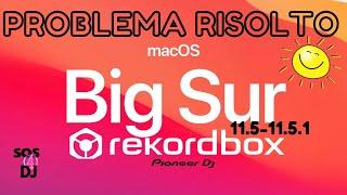 Rekordbox Big Sur come risolvere il problema di esportazione file