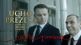 Ucho Prezesa - S02E06 - Gdzie jest lider?