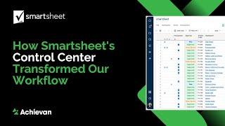 How Smartsheet's Control Center Transformed Our Workflow