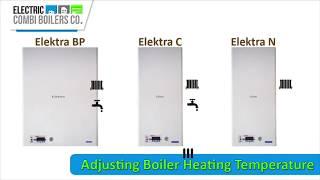 Electric Combi Boilers Company - Adjusting Heating Temperature (Model: Elektra BP, C & N)