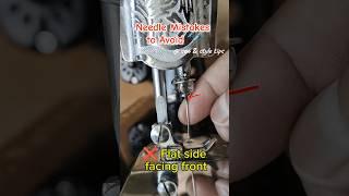 Needle Insertion Trick Every Beginner Should Know  #ussewtips #sewing #sewingmachine #tailoring
