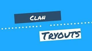 Clantryouts w/mcmusty agin