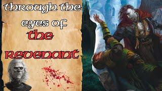 D&D Lore; Through the eyes of the Revenant