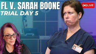 FL v. Sarah Boone Trial Day 5 | Wild legal fights. Sarah Boone's incriminating videos.