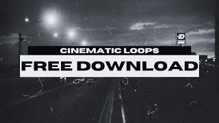 CINEMATIC LOOP KIT/SAMPLE PACK 2025 [ROYALTY FREE]
