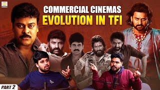 Commercial Cinemas Evolution in TFI | Part-2 | The Filmy Mic | Telugu Podcast |Filmy Focus Originals