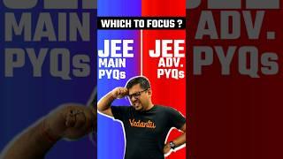 JEE Main PYQs or JEE Advanced PYQs? #jee #jee2025 #iit #iitjee #jeemains #jeeadavanced