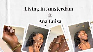 My life in Amsterdam so far with Ana Luisa