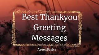 Best Thank You Messages For Every Occasion | Greeting Quotes | Greeting Messages | Thank you Status