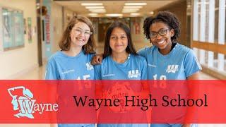 Wayne High School : Caring, Quality Education, Built on Student Interests